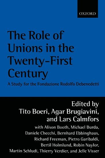 bokomslag The Role of Unions in the Twenty-first Century