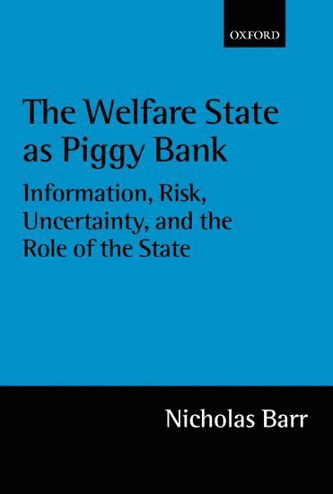 The Welfare State as Piggy Bank 1
