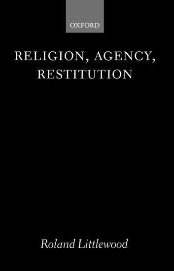 Religion, Agency, Restitution 1