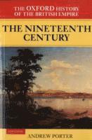 bokomslag The Oxford History of the British Empire: Volume III: The Nineteenth Century