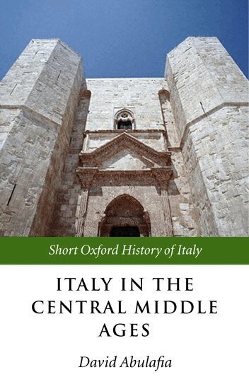 David Abulafia - Italy in the Central Middle Ages 1000-1300, Inbunden