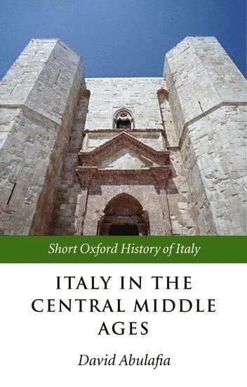 bokomslag Italy in the Central Middle Ages 1000-1300