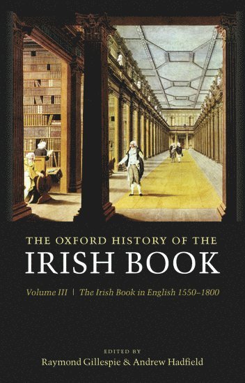 The Oxford History of the Irish Book, Volume III 1