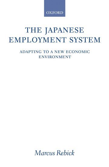 bokomslag The Japanese Employment System