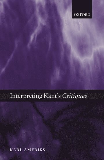 Interpreting Kant's Critiques 1