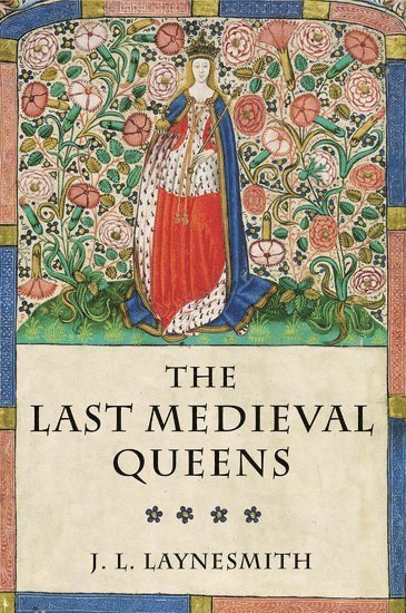 The Last Medieval Queens 1