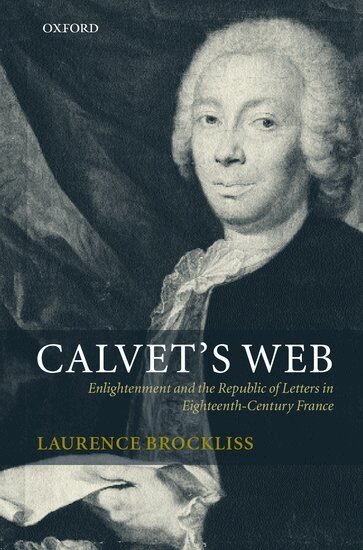 L. W. B. Brockliss - Calvet's Web, Inbunden