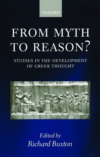 Richard Buxton - From Myth to Reason?, Häftad