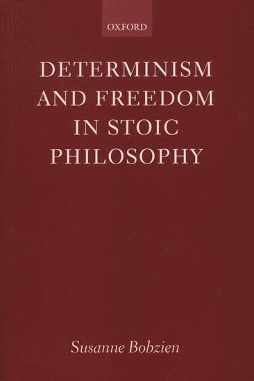 bokomslag Determinism and Freedom in Stoic Philosophy