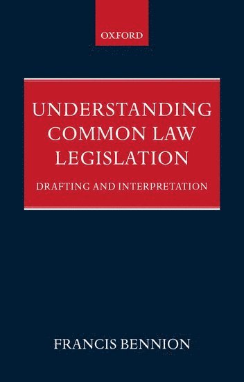 Understanding Common Law Legislation 1