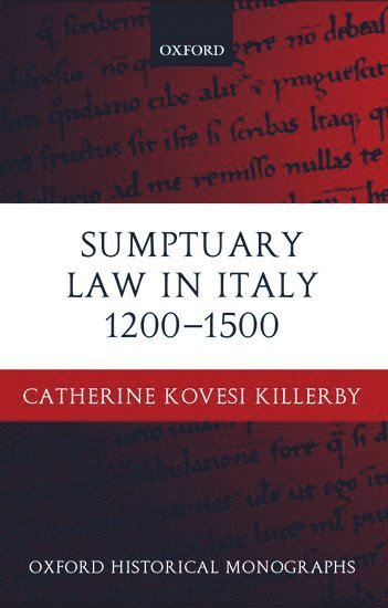 Sumptuary Law in Italy 1200-1500 1