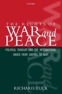 bokomslag The Rights of War and Peace
