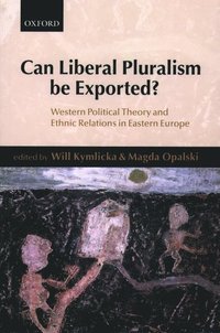bokomslag Can Liberal Pluralism be Exported?