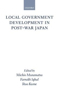 bokomslag Local Government Development in Post-war Japan