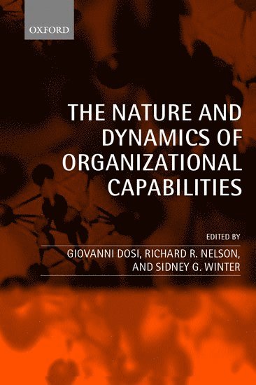 bokomslag The Nature and Dynamics of Organizational Capabilities