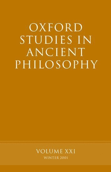 bokomslag Oxford Studies in Ancient Philosophy Volume XXI