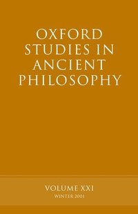 bokomslag Oxford Studies in Ancient Philosophy Volume XXI