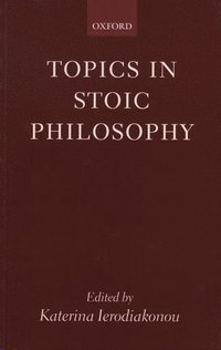 bokomslag Topics in Stoic Philosophy