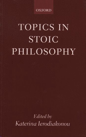 Topics in Stoic Philosophy 1