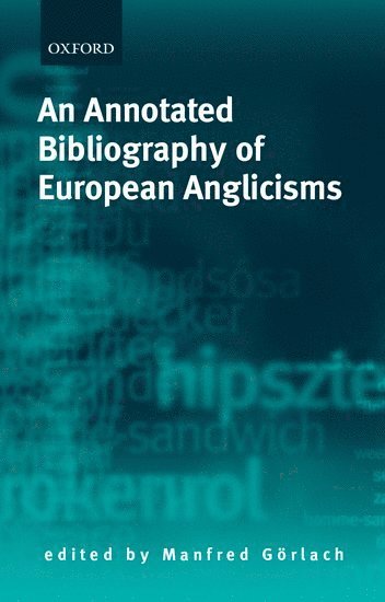 An Annotated Bibliography of European Anglicisms 1