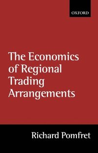 bokomslag The Economics of Regional Trading Arrangements
