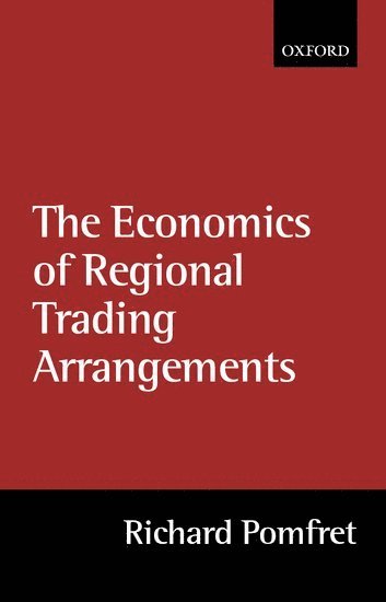 The Economics of Regional Trading Arrangements 1