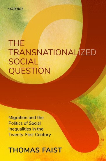 The Transnationalized Social Question 1