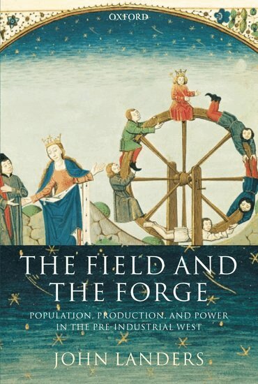 John Landers - The Field and the Forge, Inbunden