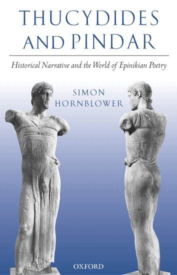 Simon Hornblower - Thucydides and Pindar, Inbunden