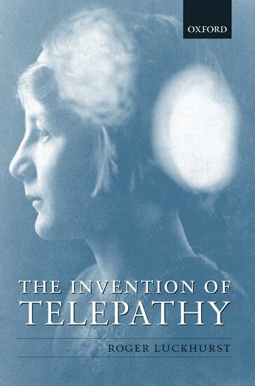 Roger Luckhurst - The Invention of Telepathy, Inbunden
