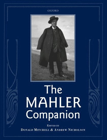 Donald Mitchell, Andrew Nicholson, University of Bristol) Nicholson, Andrew (, Research Fellow in Romantic Studies, Department of English - The Mahler Companion, Häftad