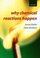 bokomslag Why Chemical Reactions Happen