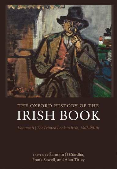 bokomslag Oxford History of the Irish Book, Volume II