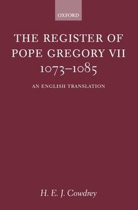 bokomslag The Register of Pope Gregory VII 1073-1085