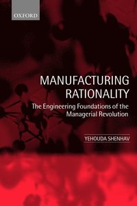 bokomslag Manufacturing Rationality
