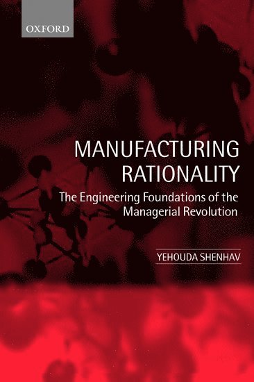 bokomslag Manufacturing Rationality