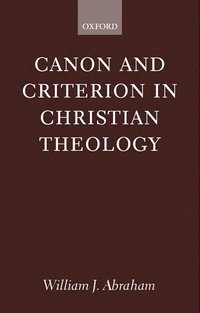bokomslag Canon and Criterion in Christian Theology