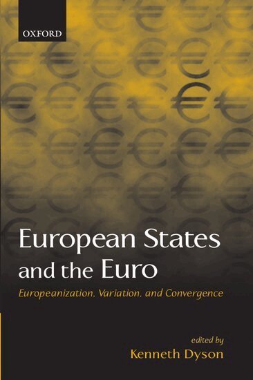 Kenneth Dyson - European States and the Euro, Häftad