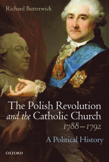 bokomslag Polish Revolution and the Catholic Church, 1788-1792