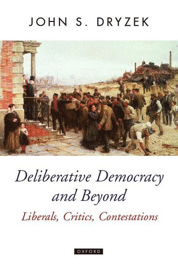 bokomslag Deliberative Democracy and Beyond