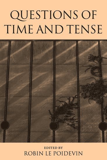 Questions of Time and Tense 1