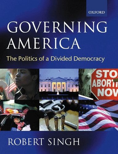 Bob Hancke, Robert Singh - Governing America, Häftad