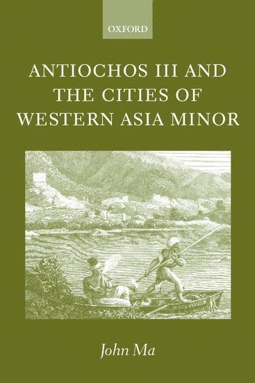 Antiochos III and the Cities of Western Asia Minor 1