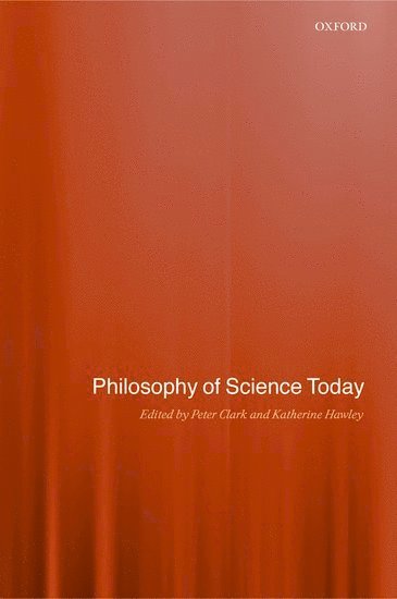 bokomslag Philosophy of Science Today