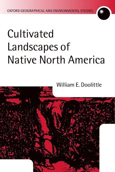 Cultivated Landscapes of Native North America 1