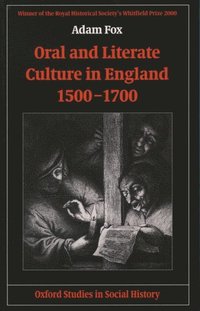 bokomslag Oral and Literate Culture in England, 1500-1700