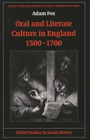 Oral and Literate Culture in England, 1500-1700 1