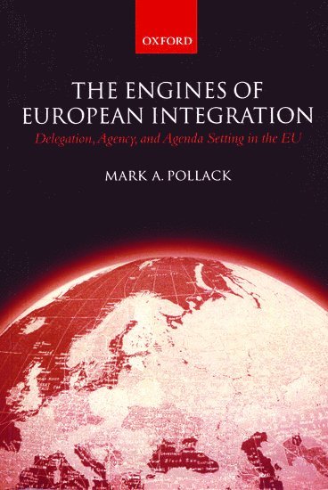 bokomslag The Engines of European Integration