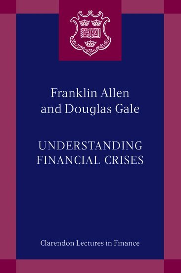 Allen, Gale - Understanding Financial Crises, Häftad