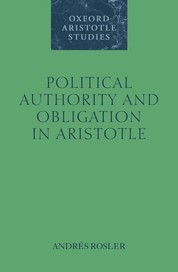 bokomslag Political Authority and Obligation in Aristotle